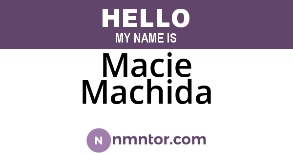 Macie Machida