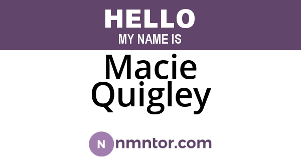 Macie Quigley