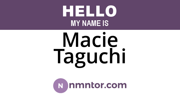 Macie Taguchi