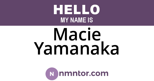 Macie Yamanaka