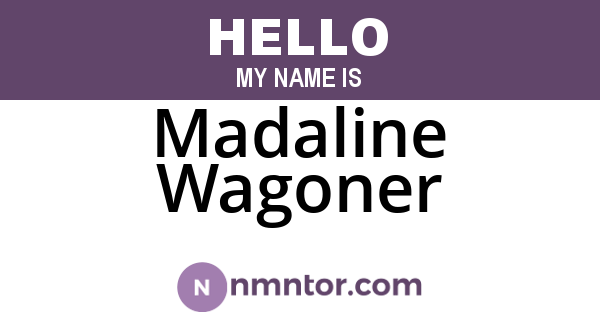 Madaline Wagoner