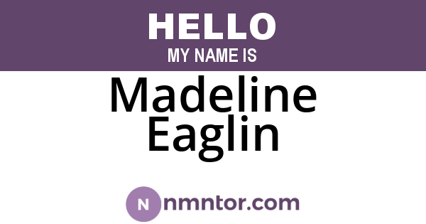 Madeline Eaglin