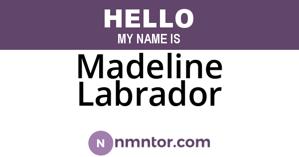 Madeline Labrador