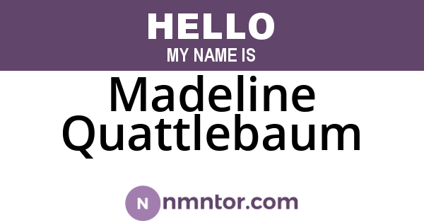 Madeline Quattlebaum