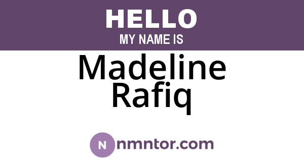Madeline Rafiq