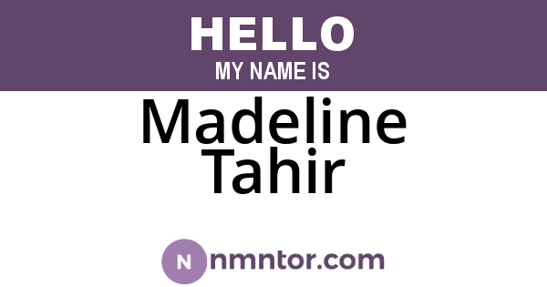 Madeline Tahir