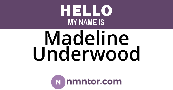 Madeline Underwood