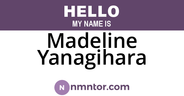 Madeline Yanagihara