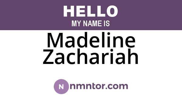 Madeline Zachariah