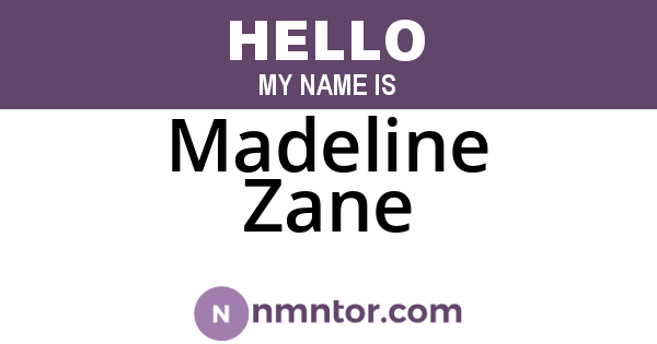 Madeline Zane