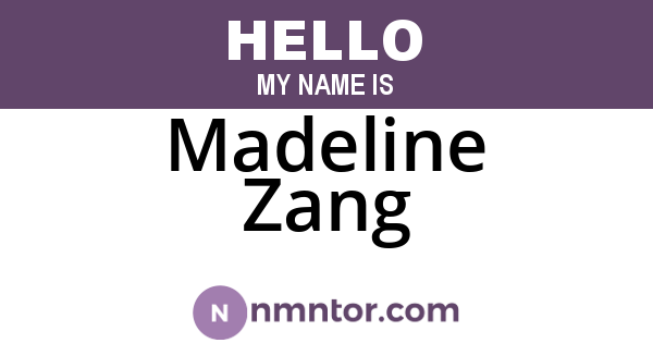 Madeline Zang