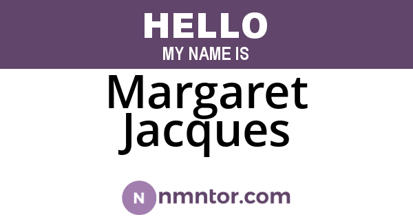 Margaret Jacques