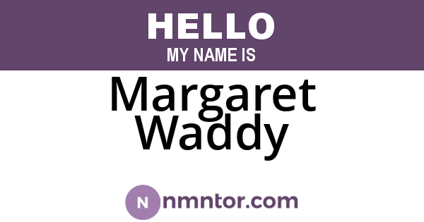 Margaret Waddy