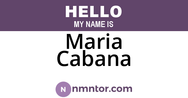 Maria Cabana