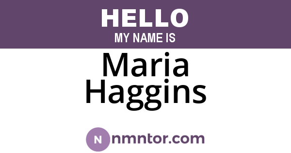 Maria Haggins