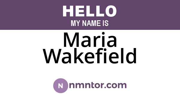 Maria Wakefield