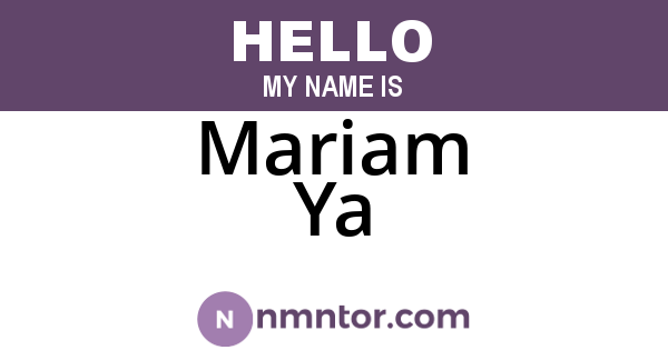 Mariam Ya