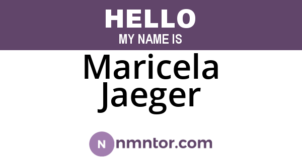 Maricela Jaeger