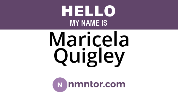 Maricela Quigley
