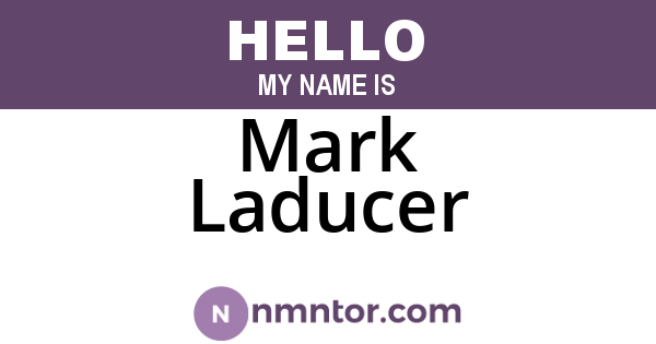 Mark Laducer