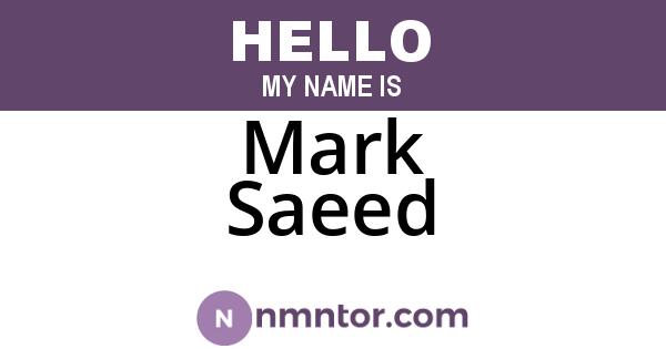 Mark Saeed