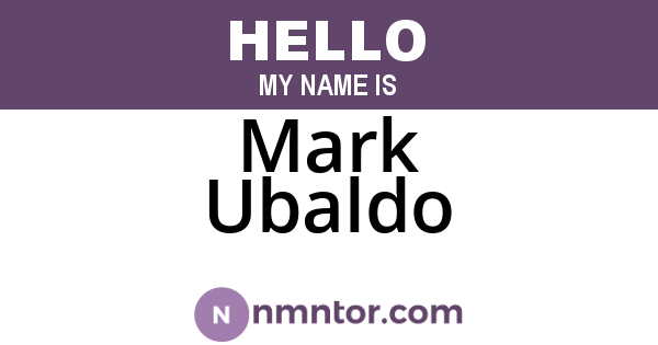 Mark Ubaldo