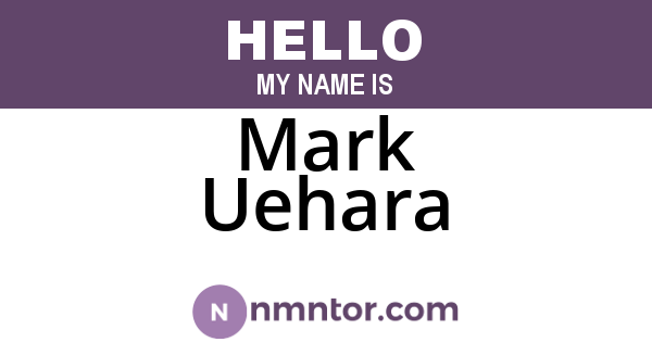 Mark Uehara