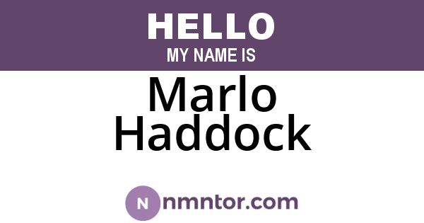 Marlo Haddock