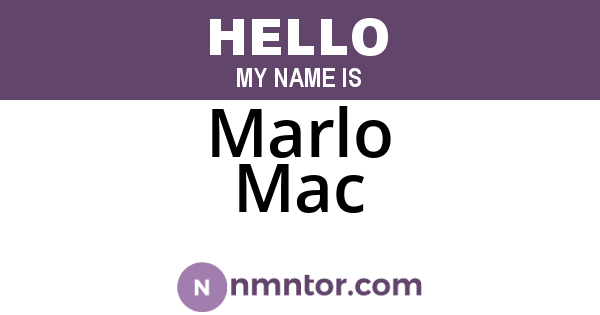 Marlo Mac