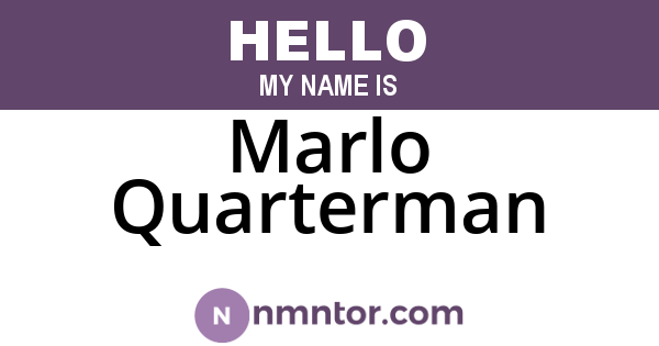 Marlo Quarterman