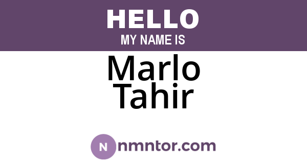 Marlo Tahir