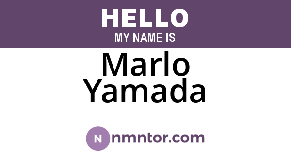 Marlo Yamada