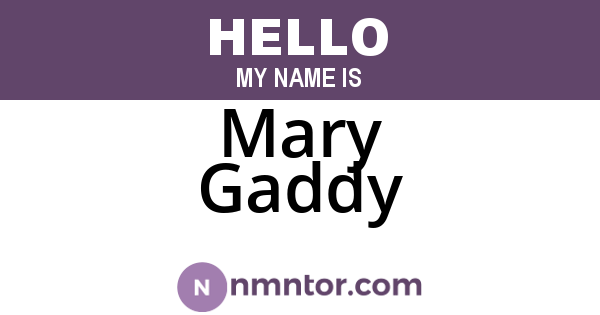 Mary Gaddy