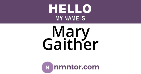 Mary Gaither