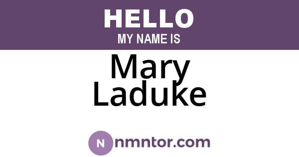 Mary Laduke