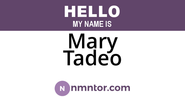 Mary Tadeo