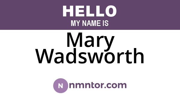 Mary Wadsworth
