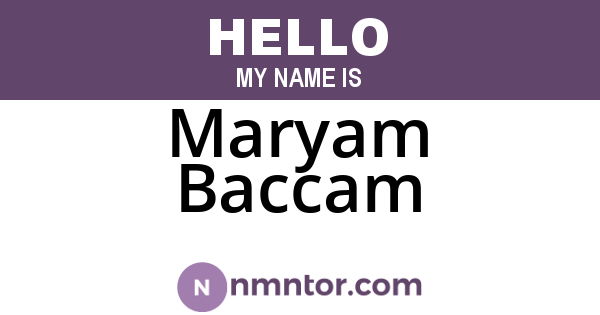 Maryam Baccam