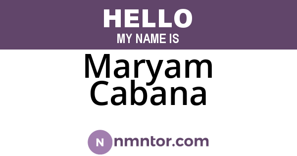 Maryam Cabana