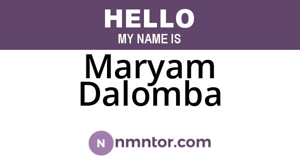 Maryam Dalomba