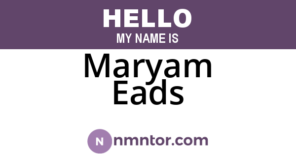 Maryam Eads