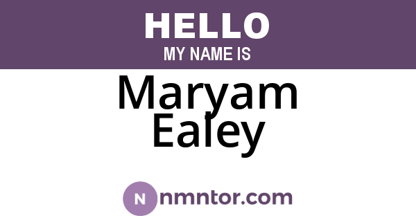 Maryam Ealey
