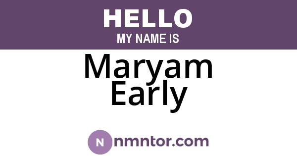 Maryam Early
