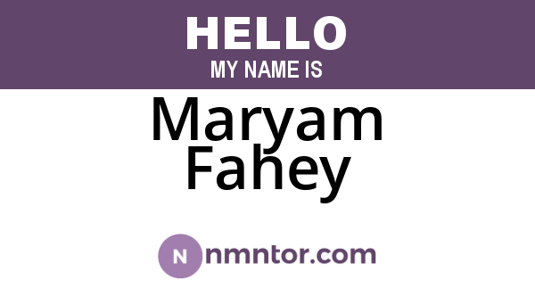 Maryam Fahey