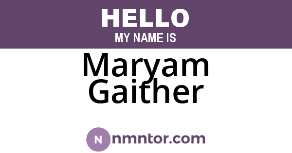 Maryam Gaither