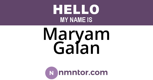 Maryam Galan