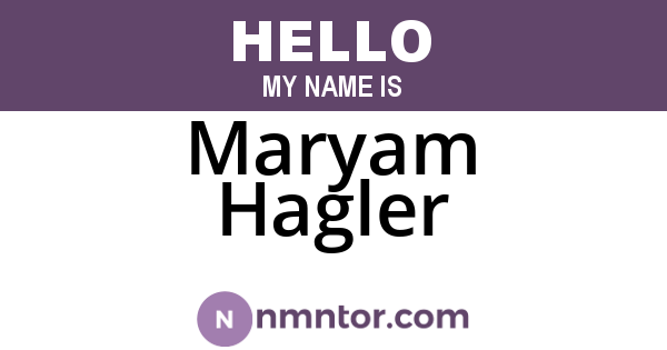 Maryam Hagler
