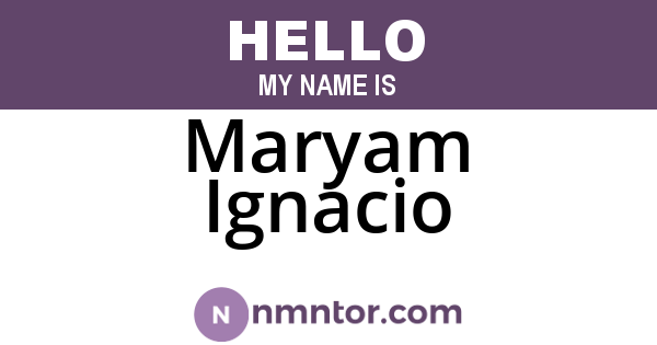 Maryam Ignacio