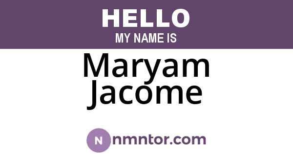 Maryam Jacome
