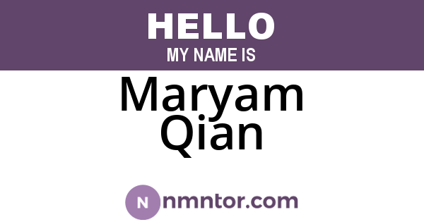 Maryam Qian
